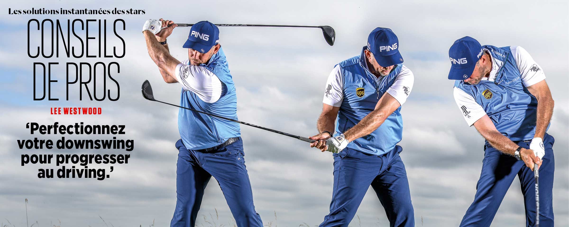 Conseils de pros – Lee Westwood