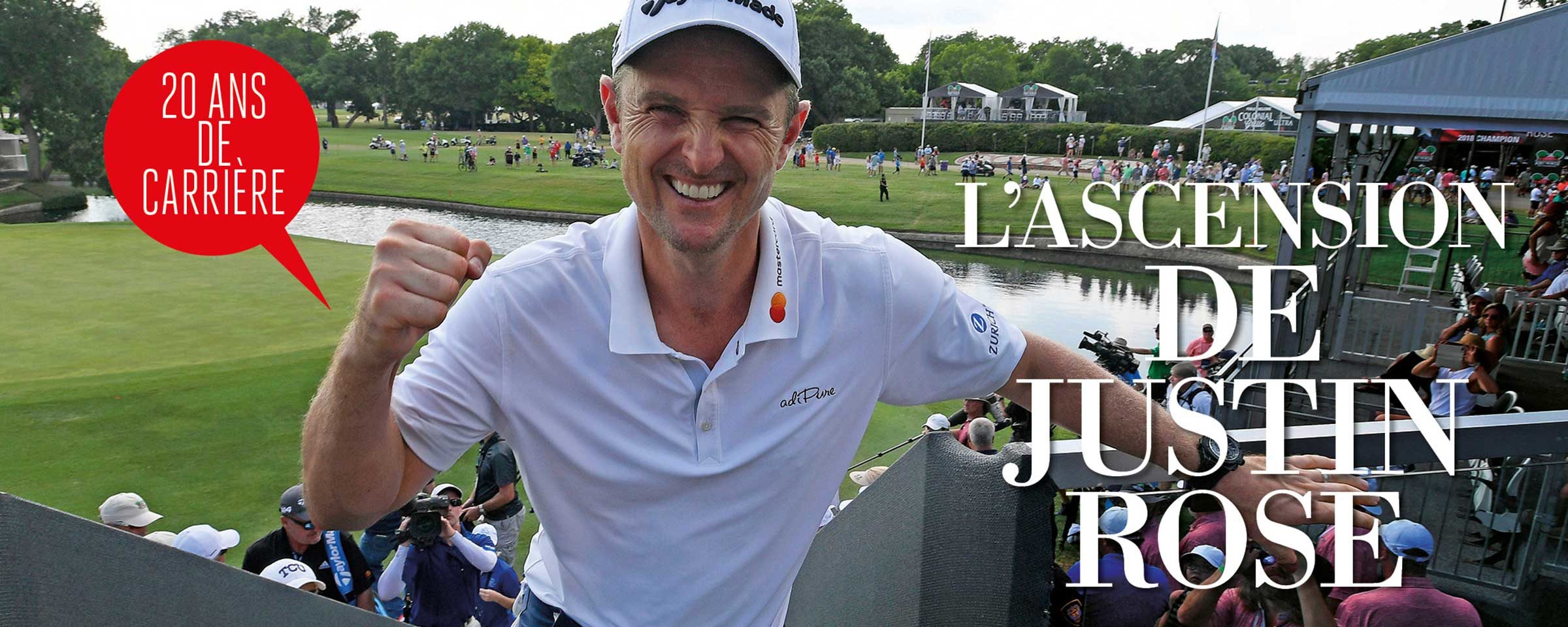 L’ascension de Justin Rose